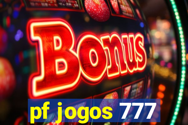 pf jogos 777